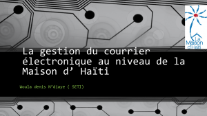 La gestion du courriel au niveau de la Maison d< haiti